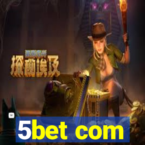 5bet com